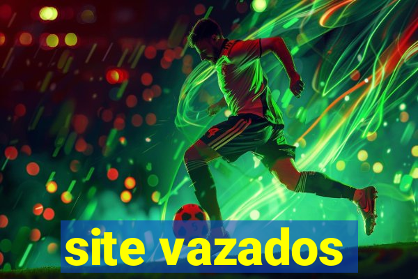 site vazados